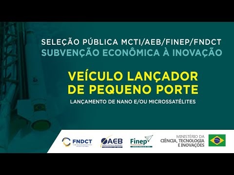 Cerimônia de Apresentação do ‘Edital MCTI/AEB/FINEP/FNDCT do Veiculo Lançador de Pequeno Porte’ – صحيفة الصوت
